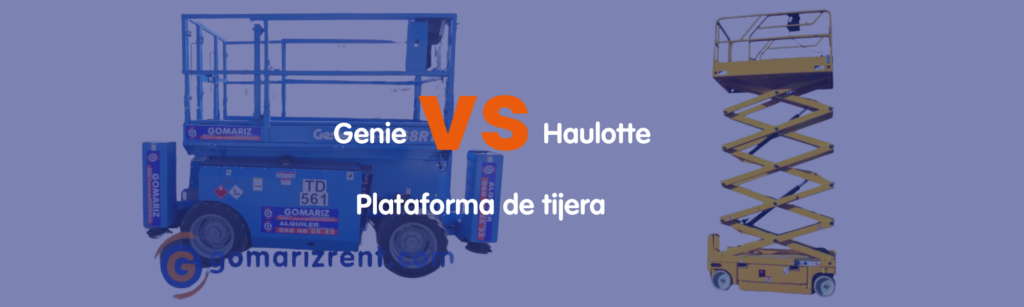 Plataformas de tijera Genie y Haulotte: conoce la comparativa