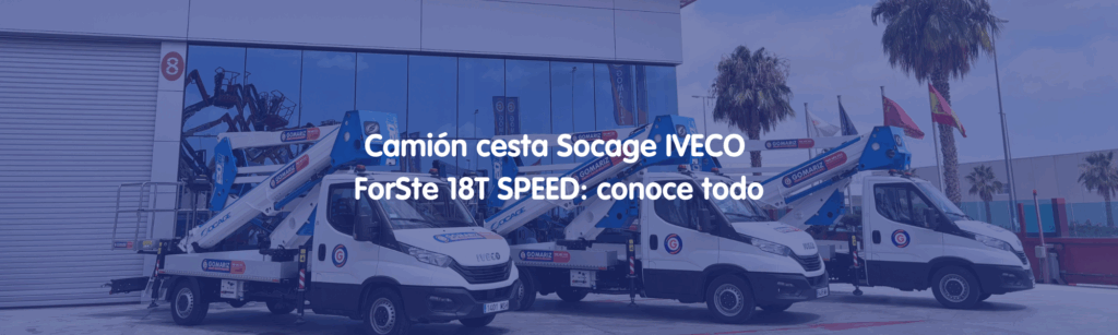 Camión cesta Socage IVECO ForSte 18T SPEED- conoce todo