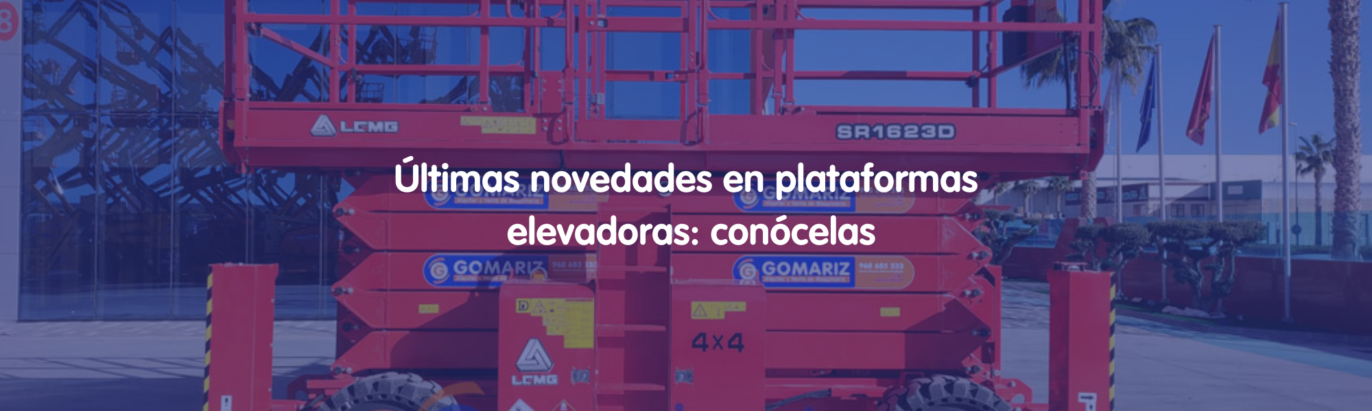 últimas novedades en plataformas elevadoras